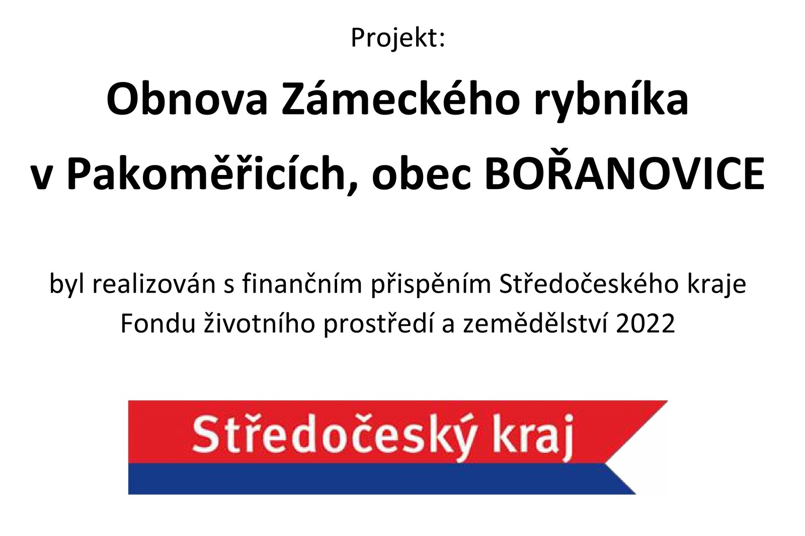 Publicita STČK - Obnova Zámeckého rybníka v Pakoměřicích.jpg