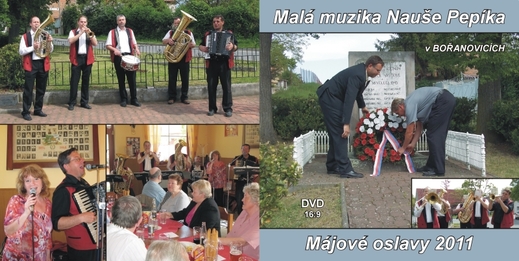 MÁJOVÉ OSLAVY Bořanovice 2011 s kapelou "NAUŠE PEPÍKA"